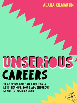 cover image of Unserious Careers